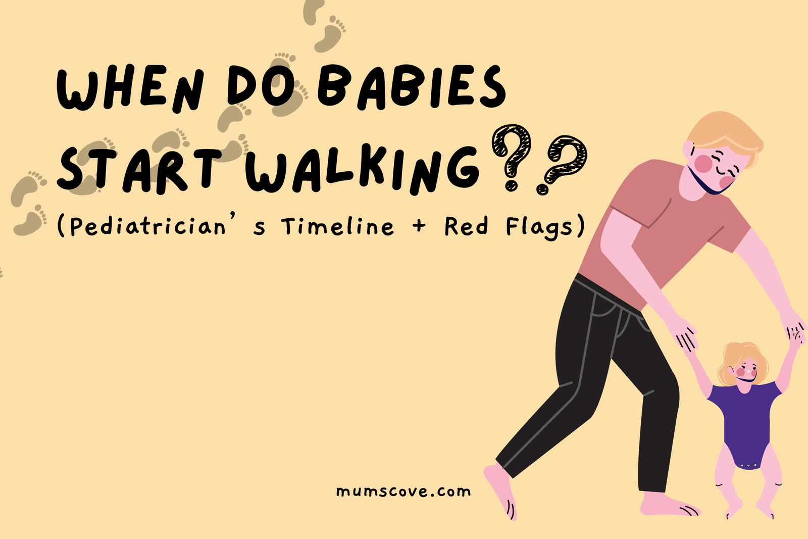 When do babies start walking ?