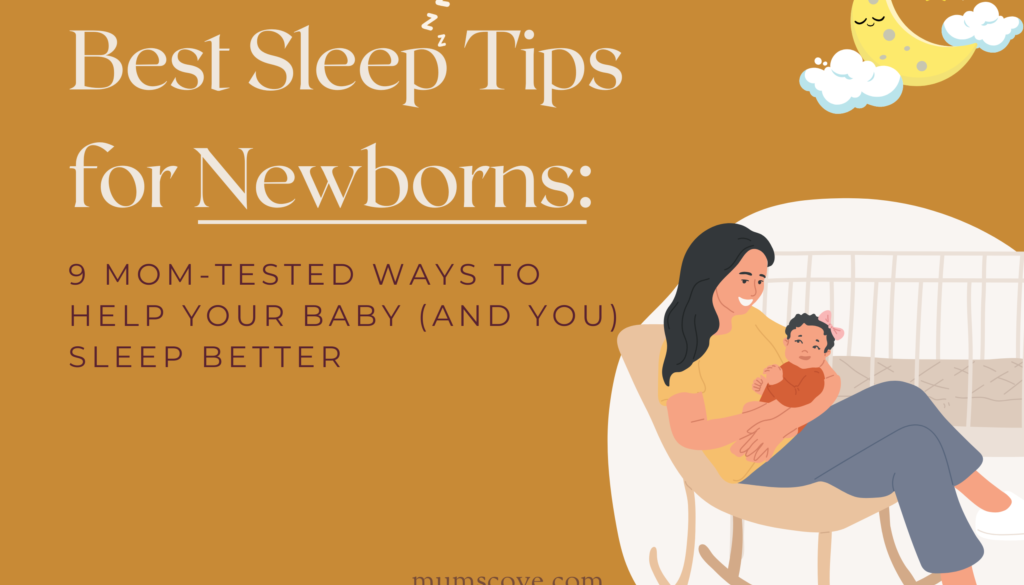 A soft-toned graphic featuring a peaceful newborn in a cozy blanket, titled “Best Newborn Sleep Tips for Tired Moms,” with sleep icons and calm colors.