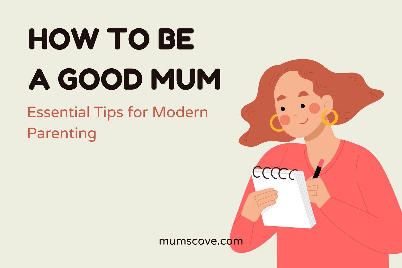 Mum taking notes on how to be a good mum