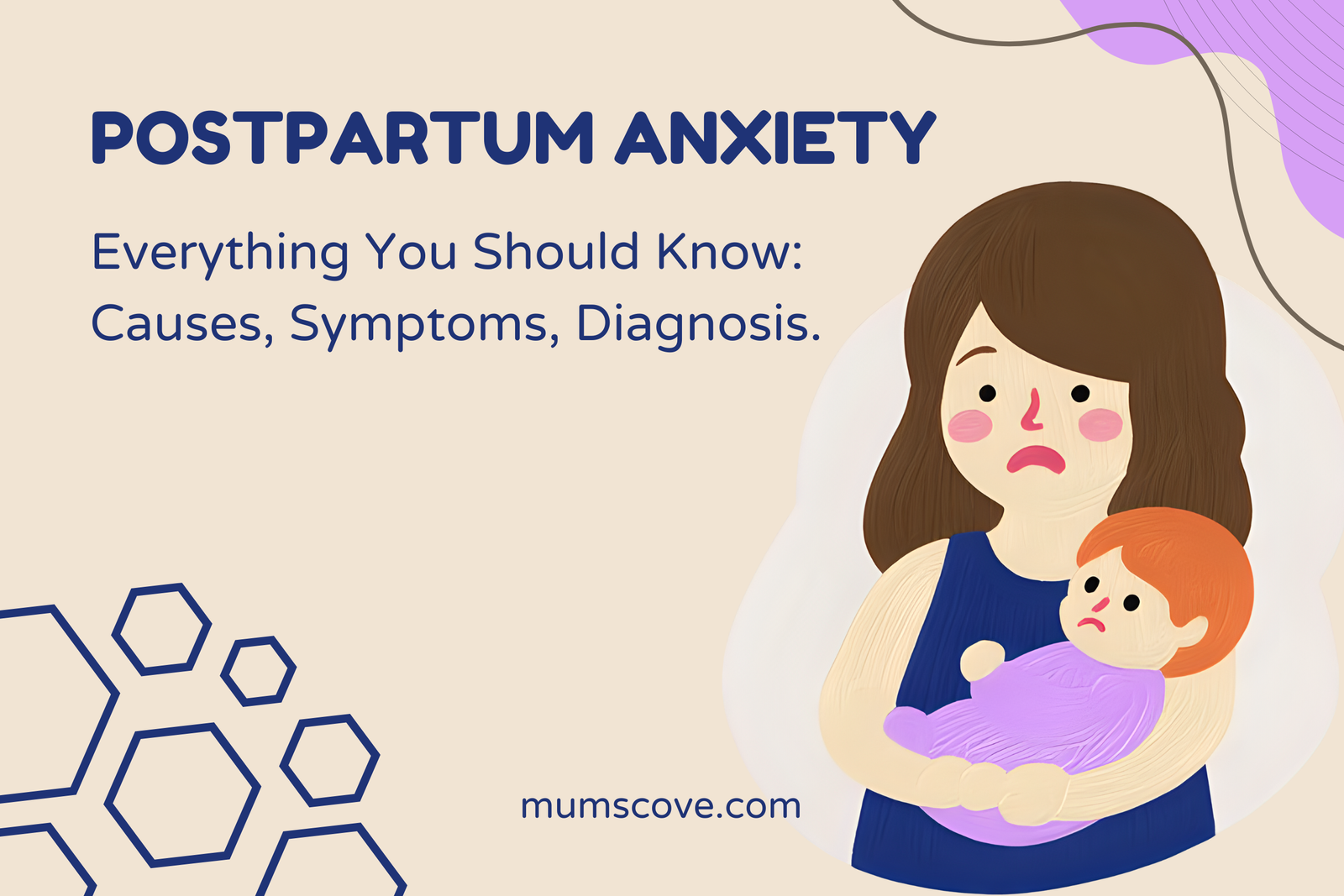 Postpartum anxiety: Everything you should know.